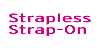 STRAPLESS STRAP-ON